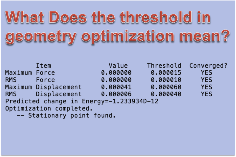What Does Rms Mean >> What Does The Threshold In Geometry Optimization Mean What Does Rms Mean >> What Does The Threshold In Geometry Optimization Mean